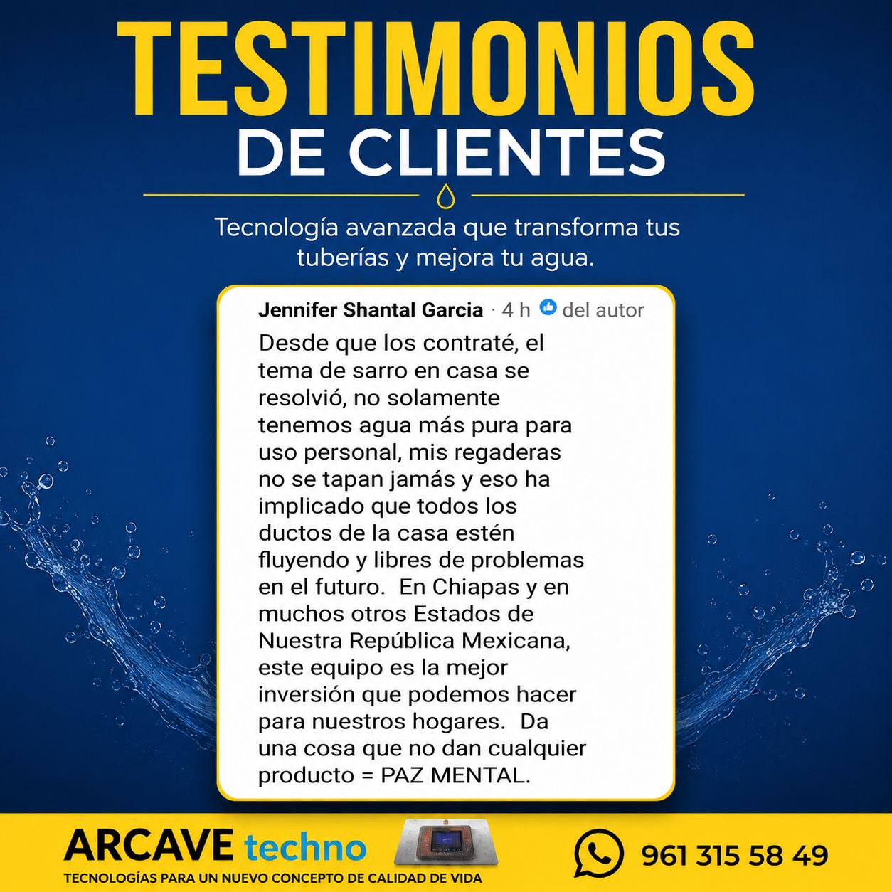 Testimonio de cliente de Tuxtla Gutiérrez sobre DESINCAL y ARCAVE TECHNO